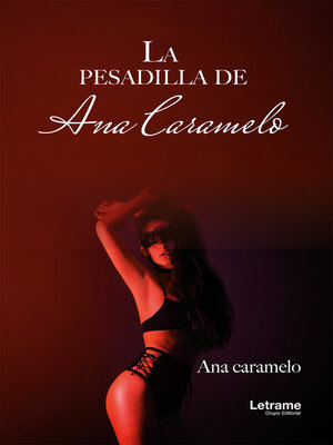 cover image of La pesadilla de Ana Caramelo